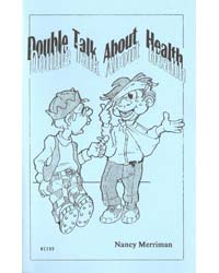 "Double Talk About Health" by Nancy Merriman - Vent Script Book "Double Talk About Health" by Nancy Merriman - Vent Script Book